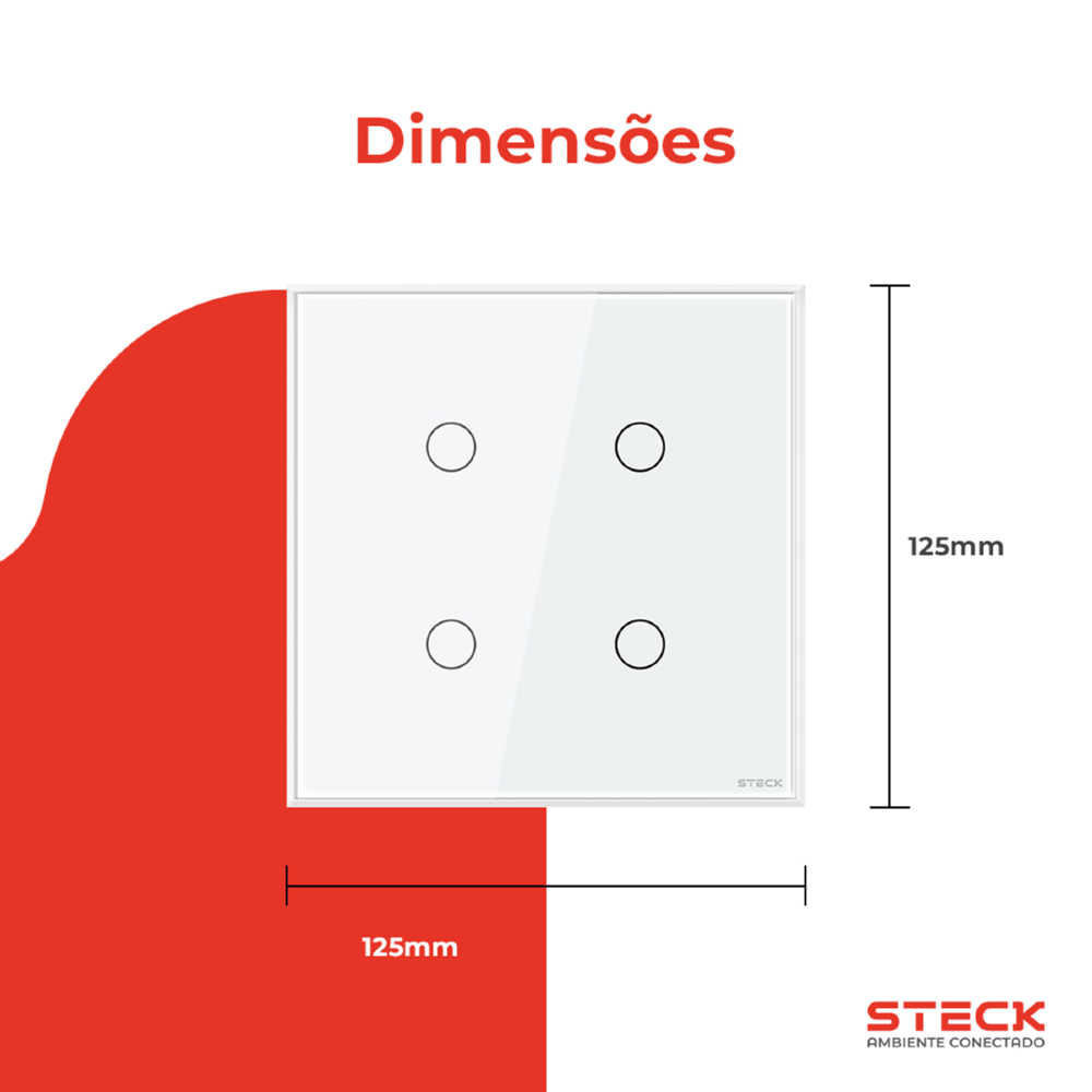 CONJUNTO 4X4 4 INTERRUPTORES TOUCH BRANCO WI-FI AMBIENTE CONECTADO - STECK